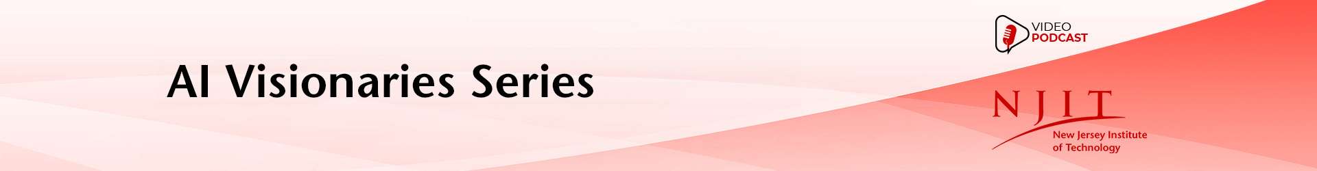 AI Visionaries Series banner